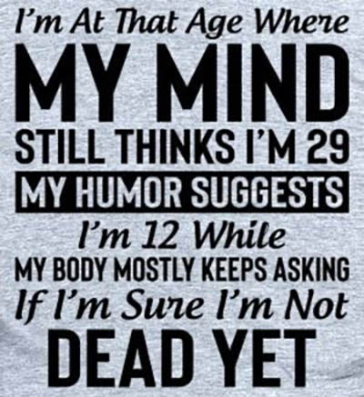 I'm at the age
